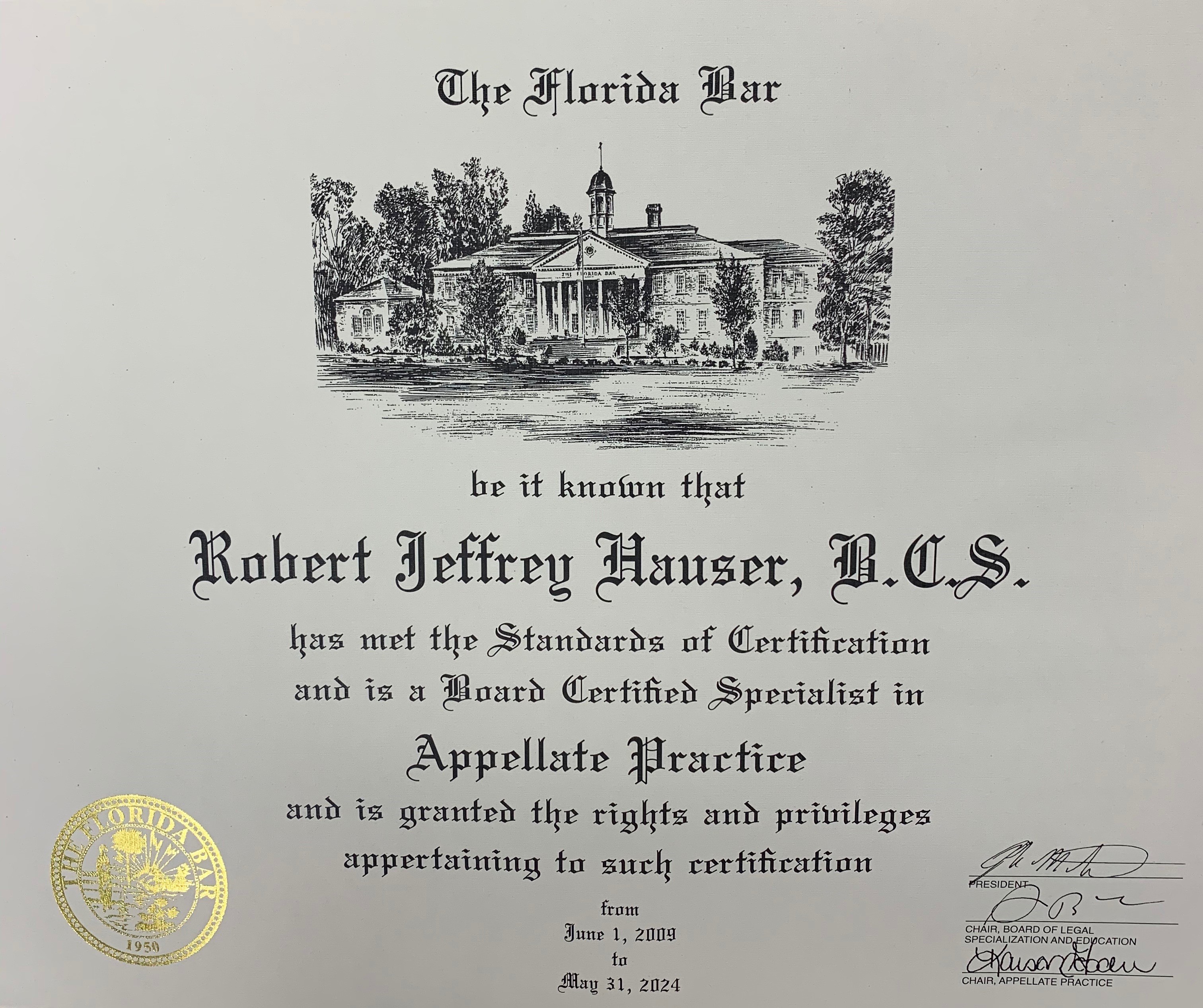 post about THE FLORIDA BAR RENEWS ROBERT HAUSER’S BOARD CERTIFICATION IN APPELLATE PRACTICE